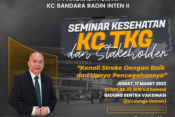 "Seminar Kesehatan Kenali Stroke Dengan Baik dan Upaya Pencegahannya" ; Pembicara : dr. Yanto Taslim, MARS